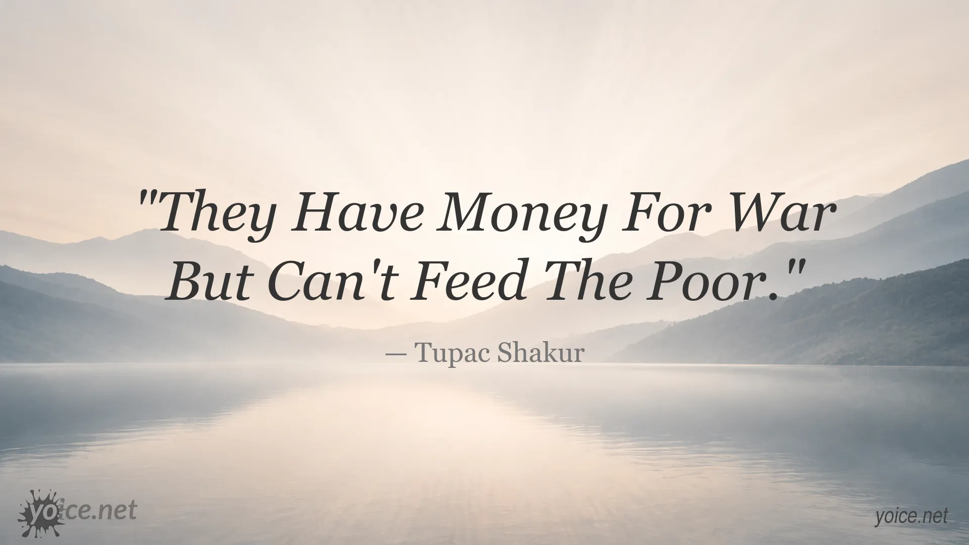 Tupac Shakur quote about war and poverty