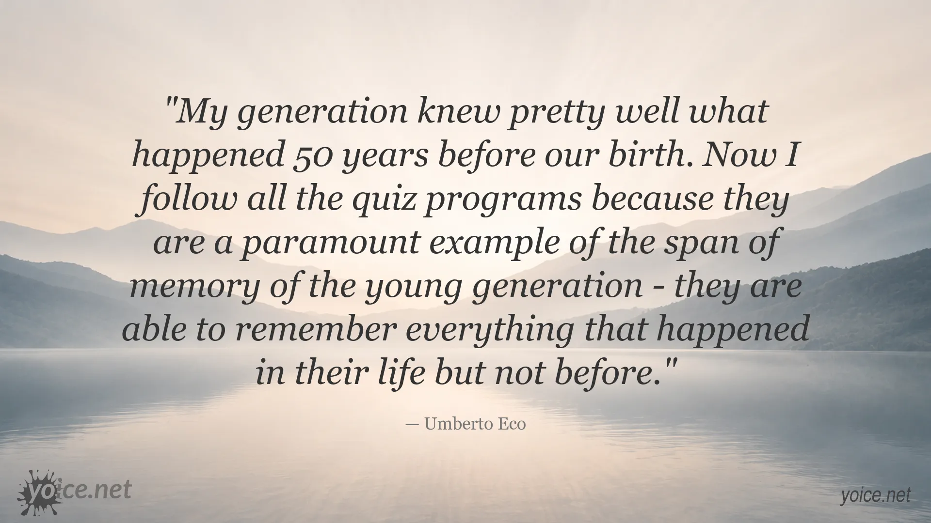 Quote image featuring Umberto Eco discussing generational memory and remembrance