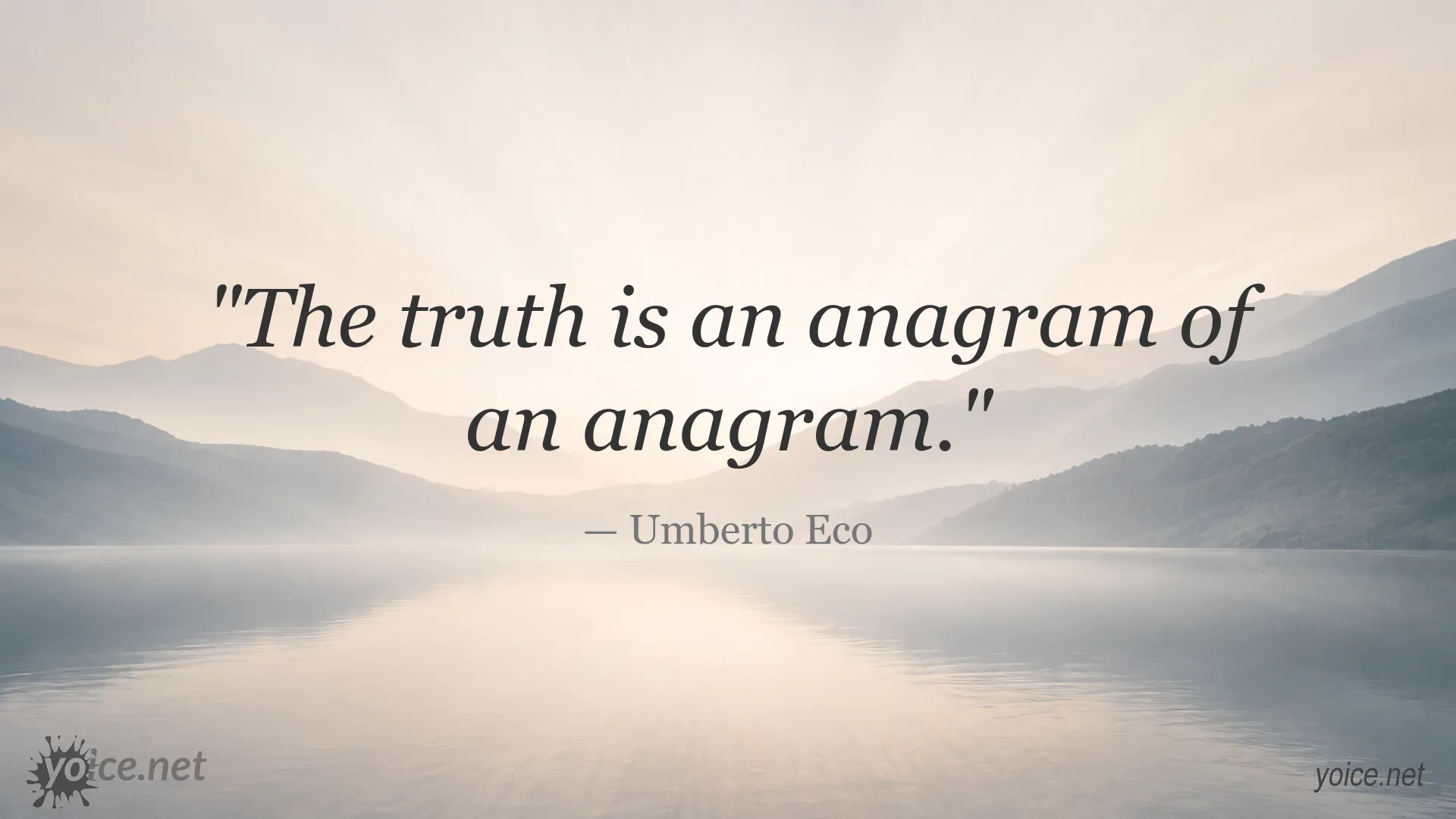 Inspirational quote image attributed to Umberto Eco