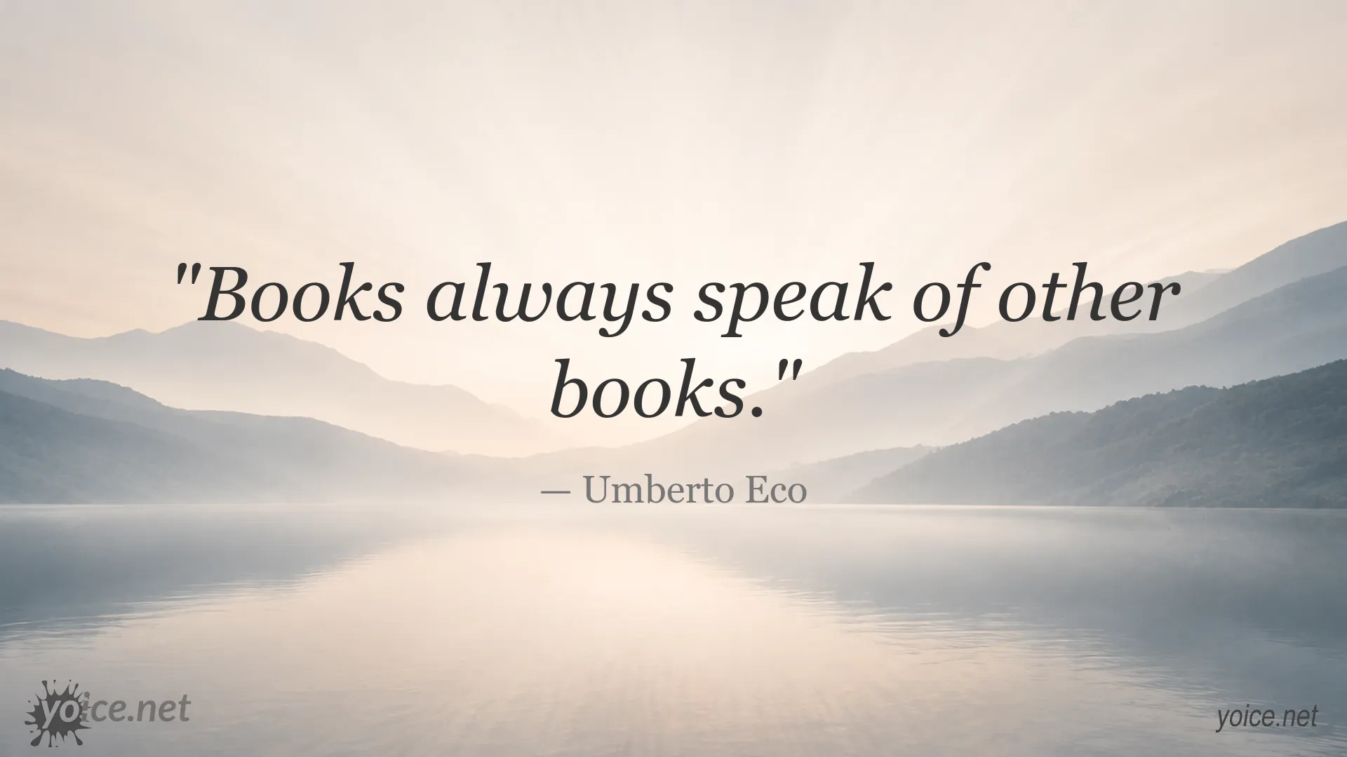 Inspirational quote image featuring Umberto Eco