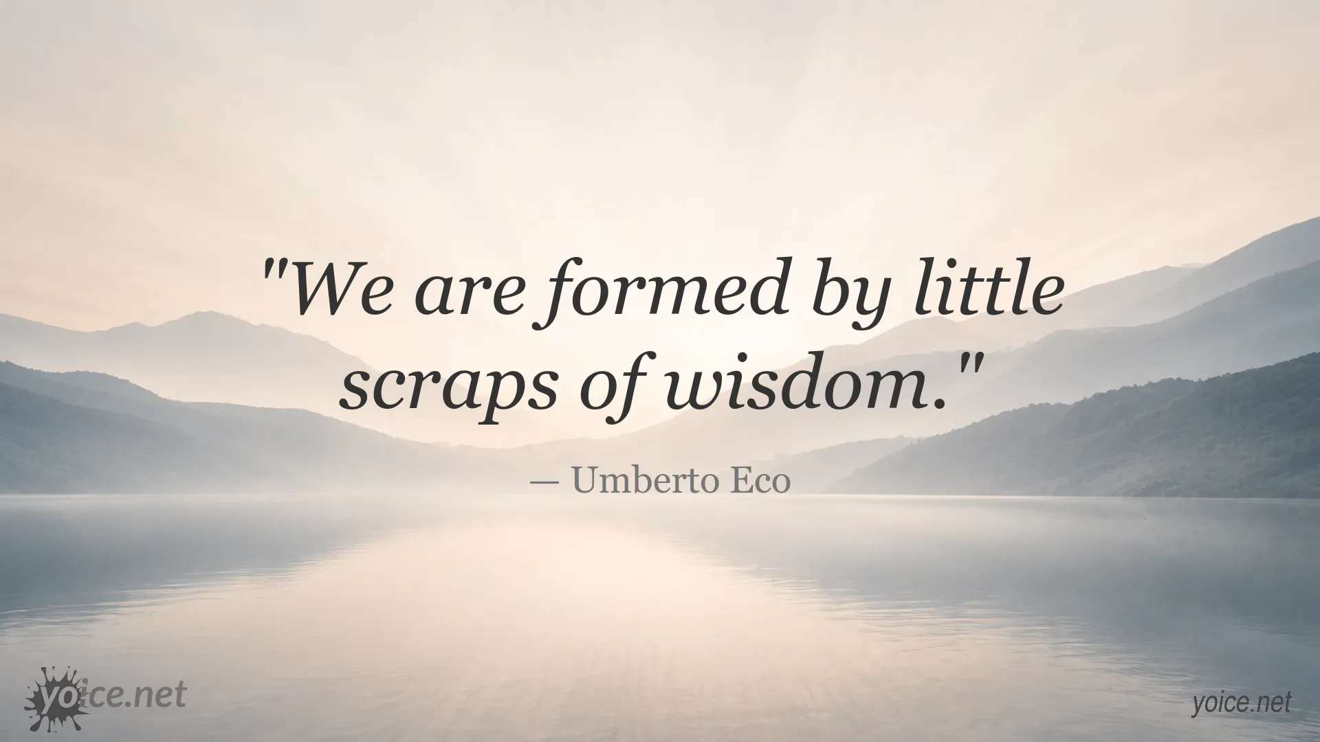 Inspirational wisdom quote image attributed to Umberto Eco