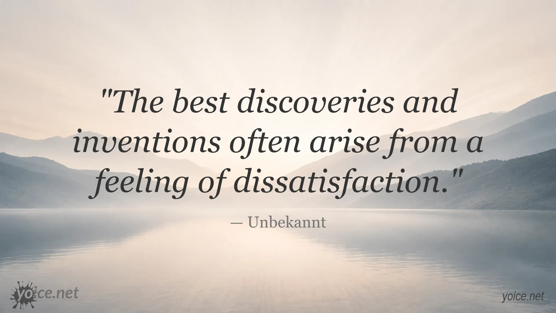 Quote about discoveries and inventions by Unbekannt