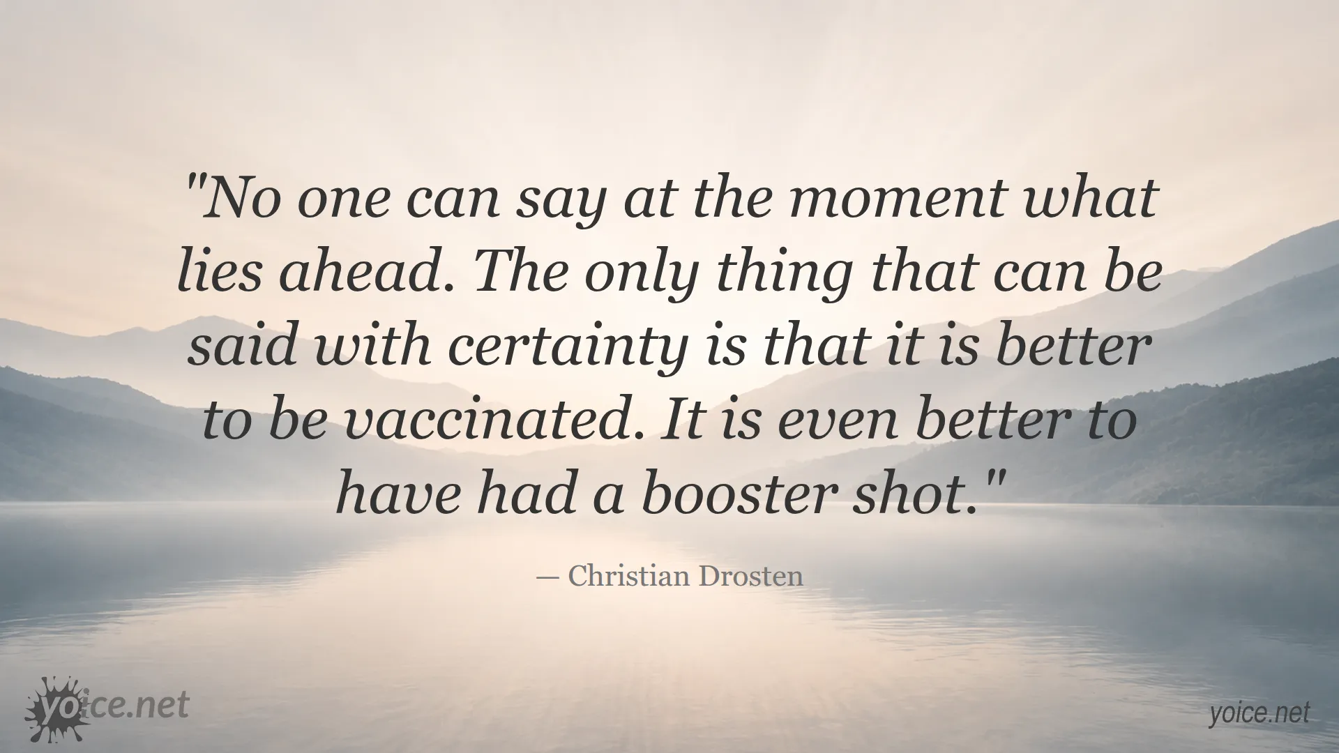 Quote on the importance of vaccination and booster shots by Christian Drosten