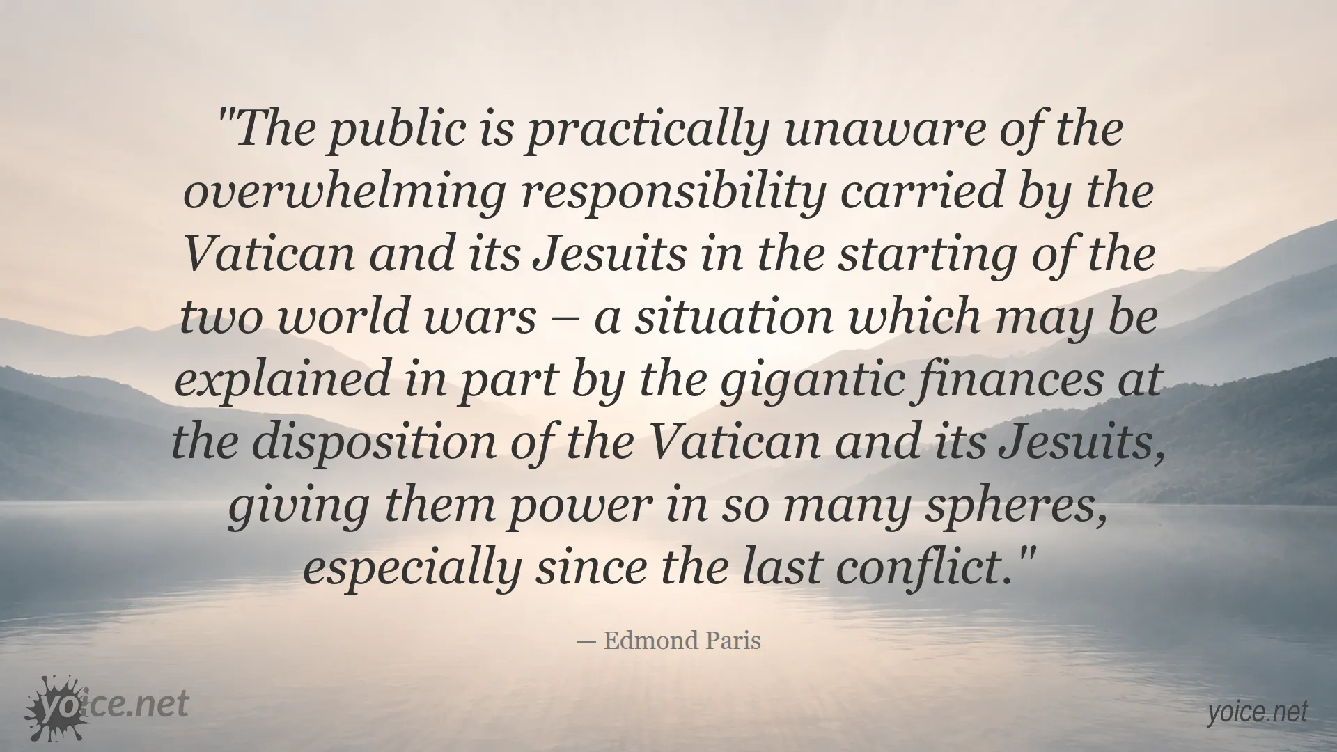 Quote by Edmond Paris about Vatican and Jesuit responsibility in the start of the two world wars