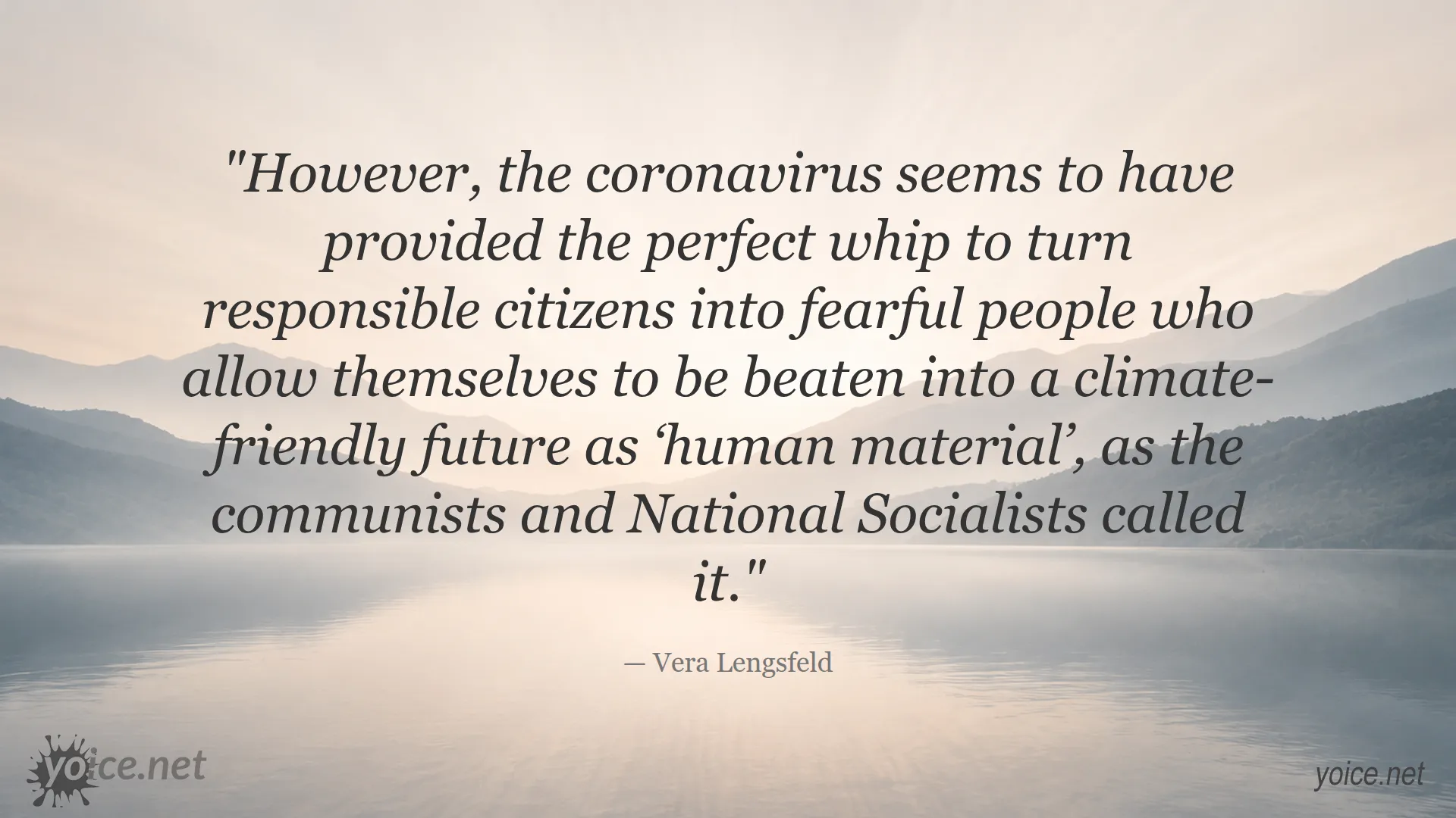 Quote by Vera Lengsfeld about coronavirus turning citizens fearful for a climate-friendly future
