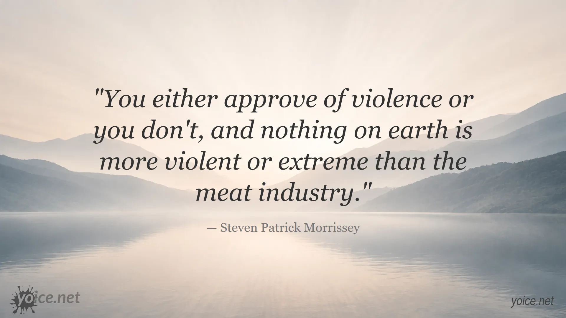 Quote about violence and the meat industry by Steven Patrick Morrissey