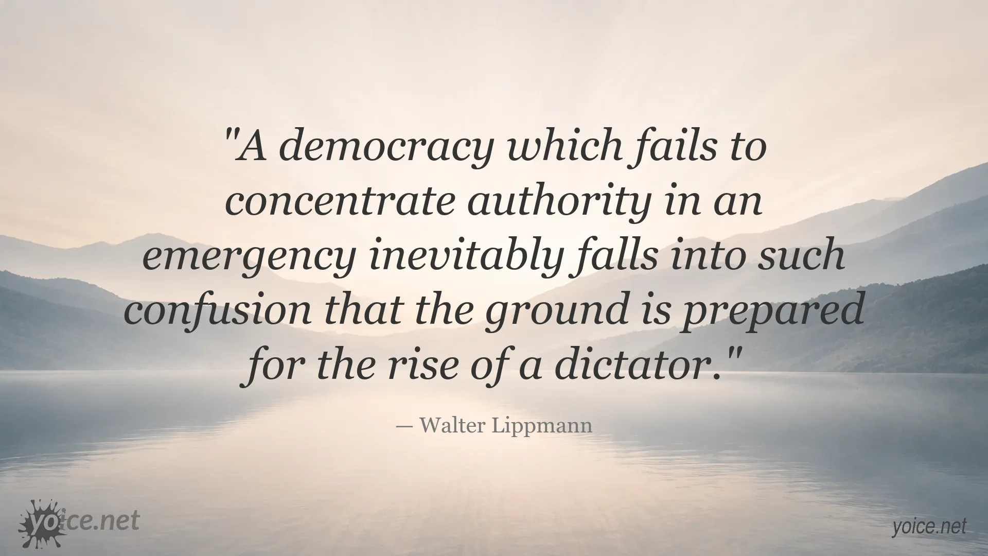 Walter Lippmann quote about democracy and decision-making authority