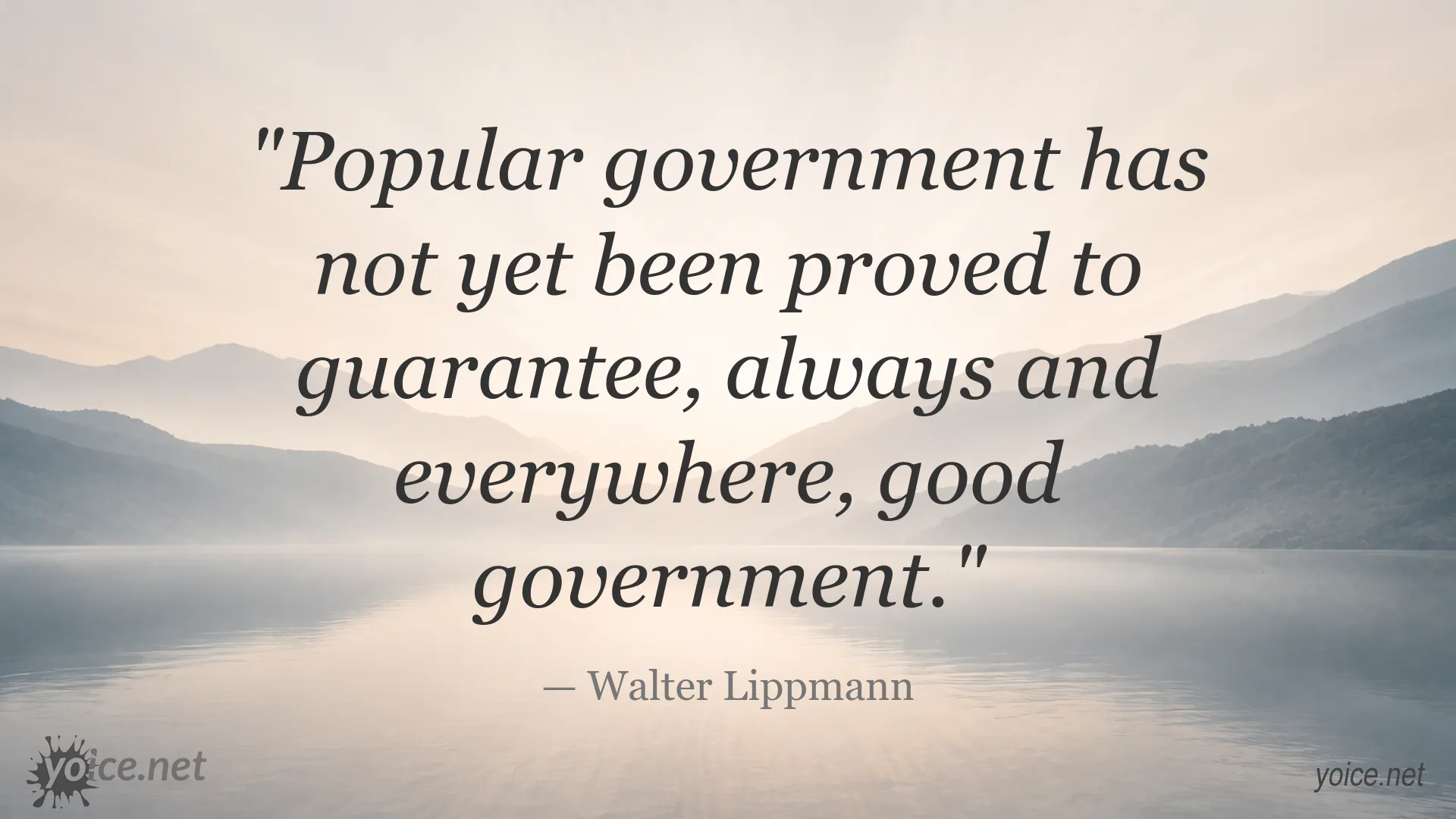 Walter Lippmann quote image about popular government and good government