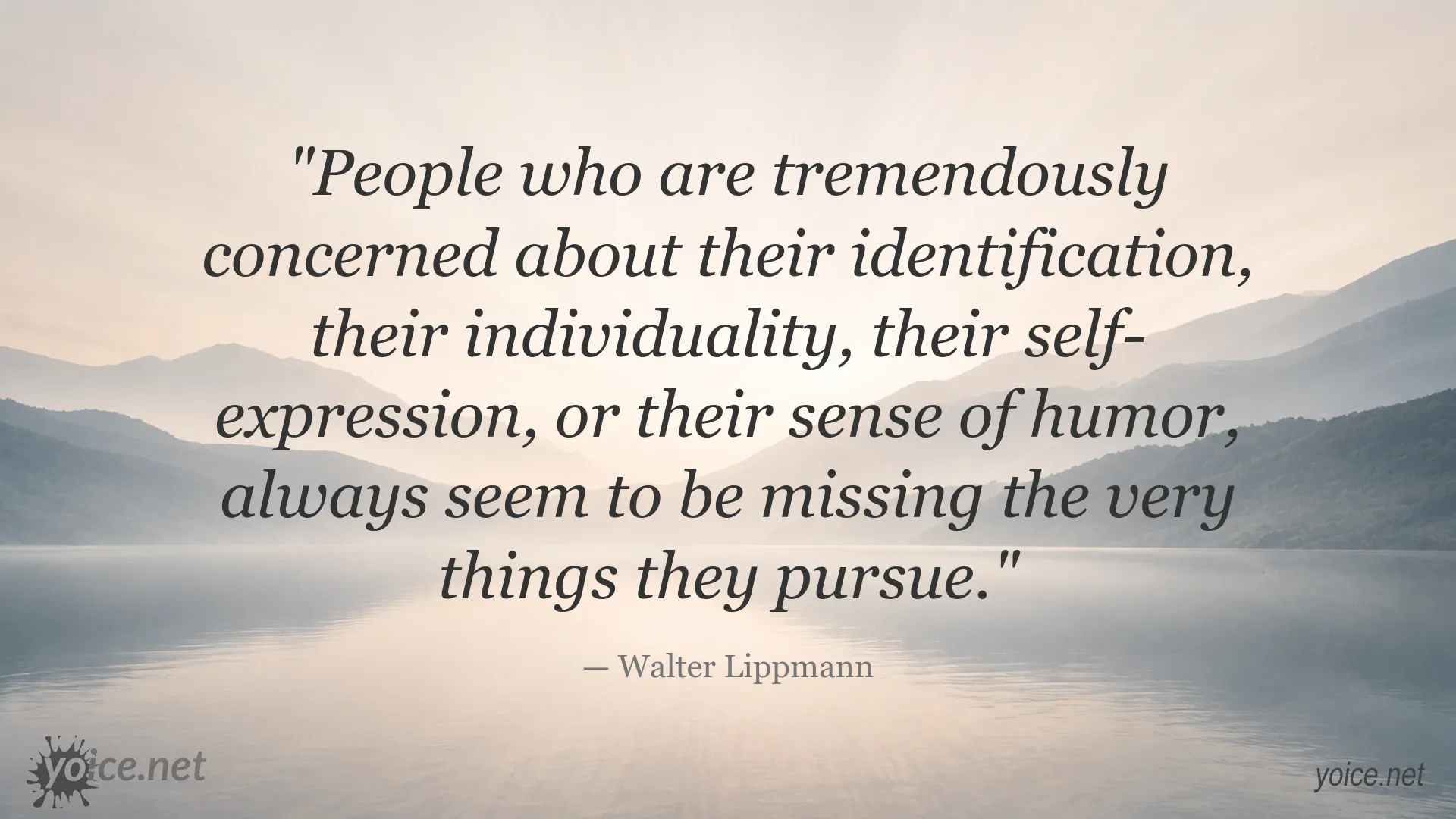 Walter Lippmann quote about identity, individuality, and self-expression