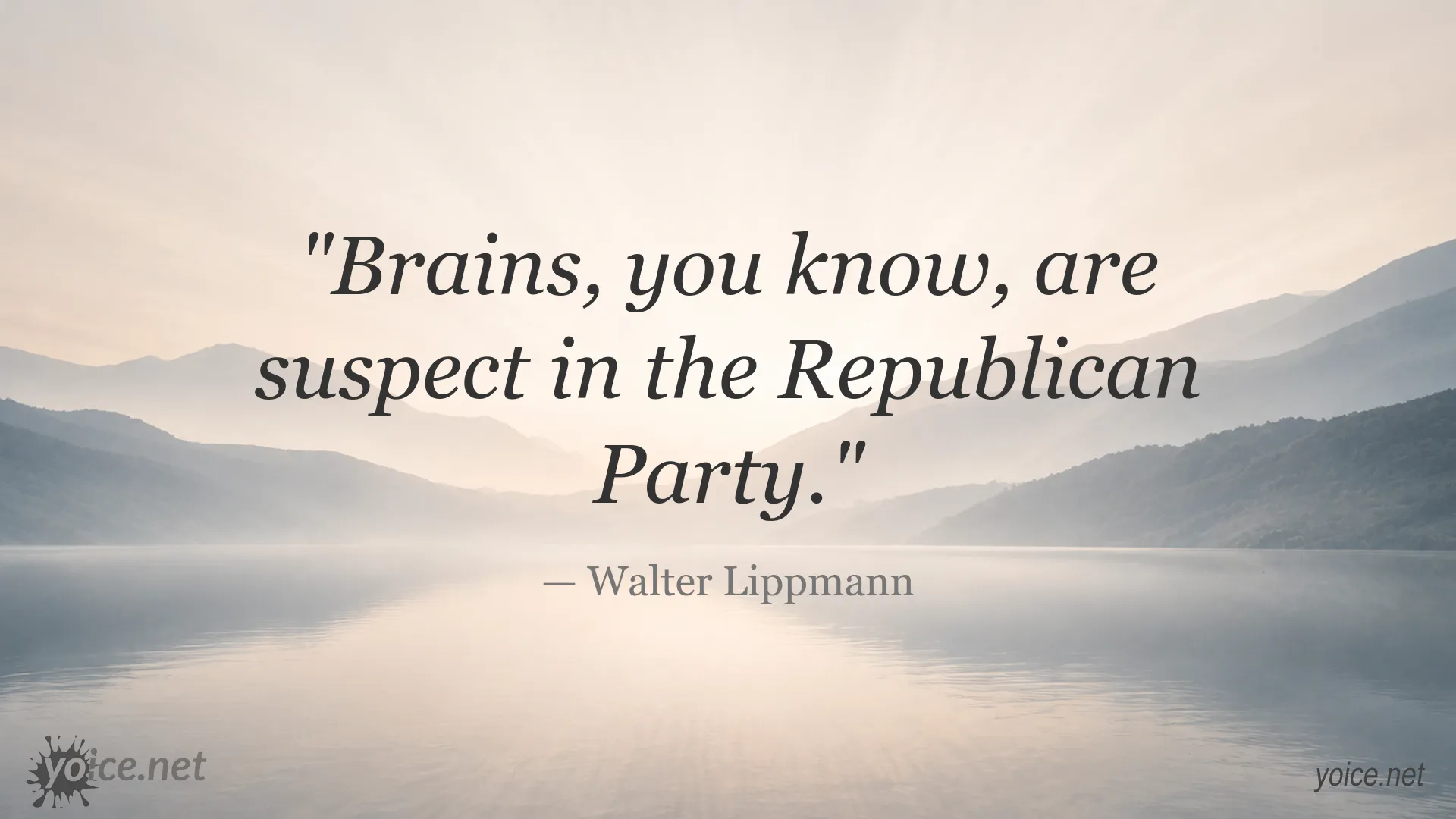 Walter Lippmann quote about intelligence and politics