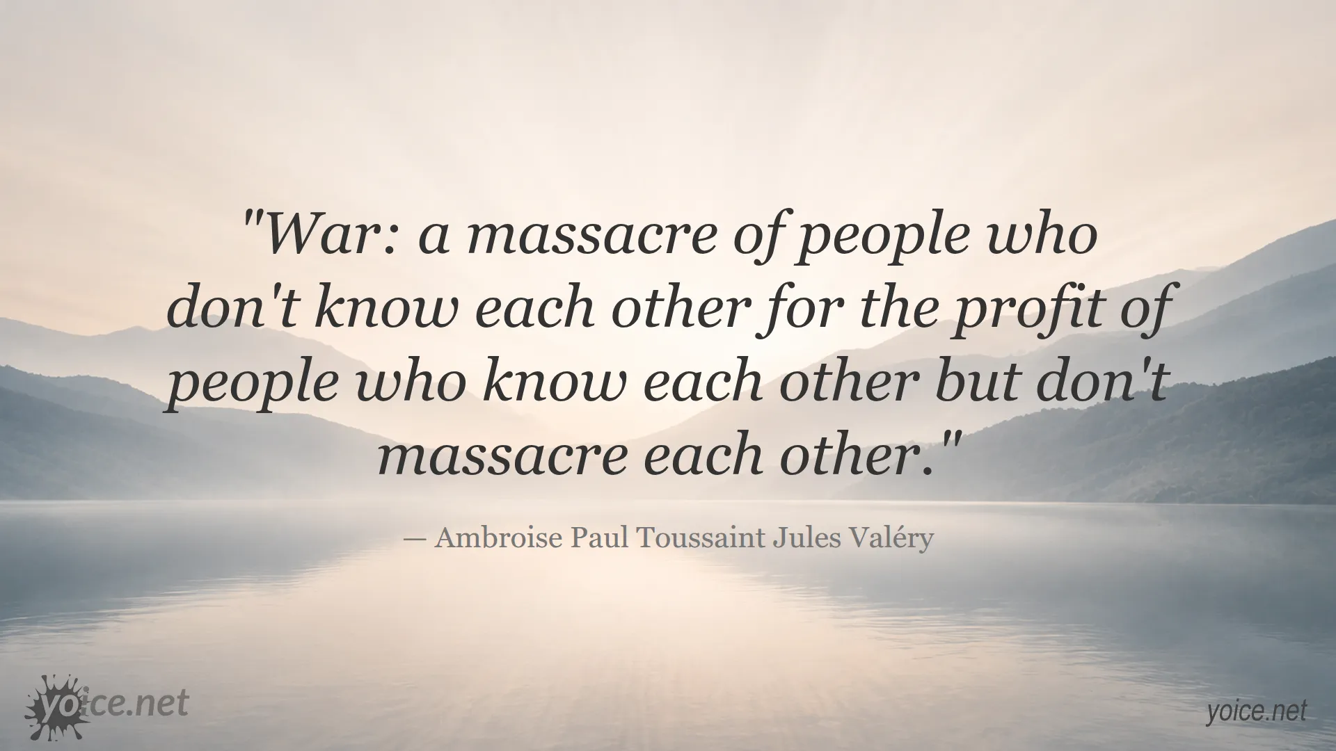 Quote about war by Ambroise Paul Toussaint Jules Valéry discussing massacre and profit
