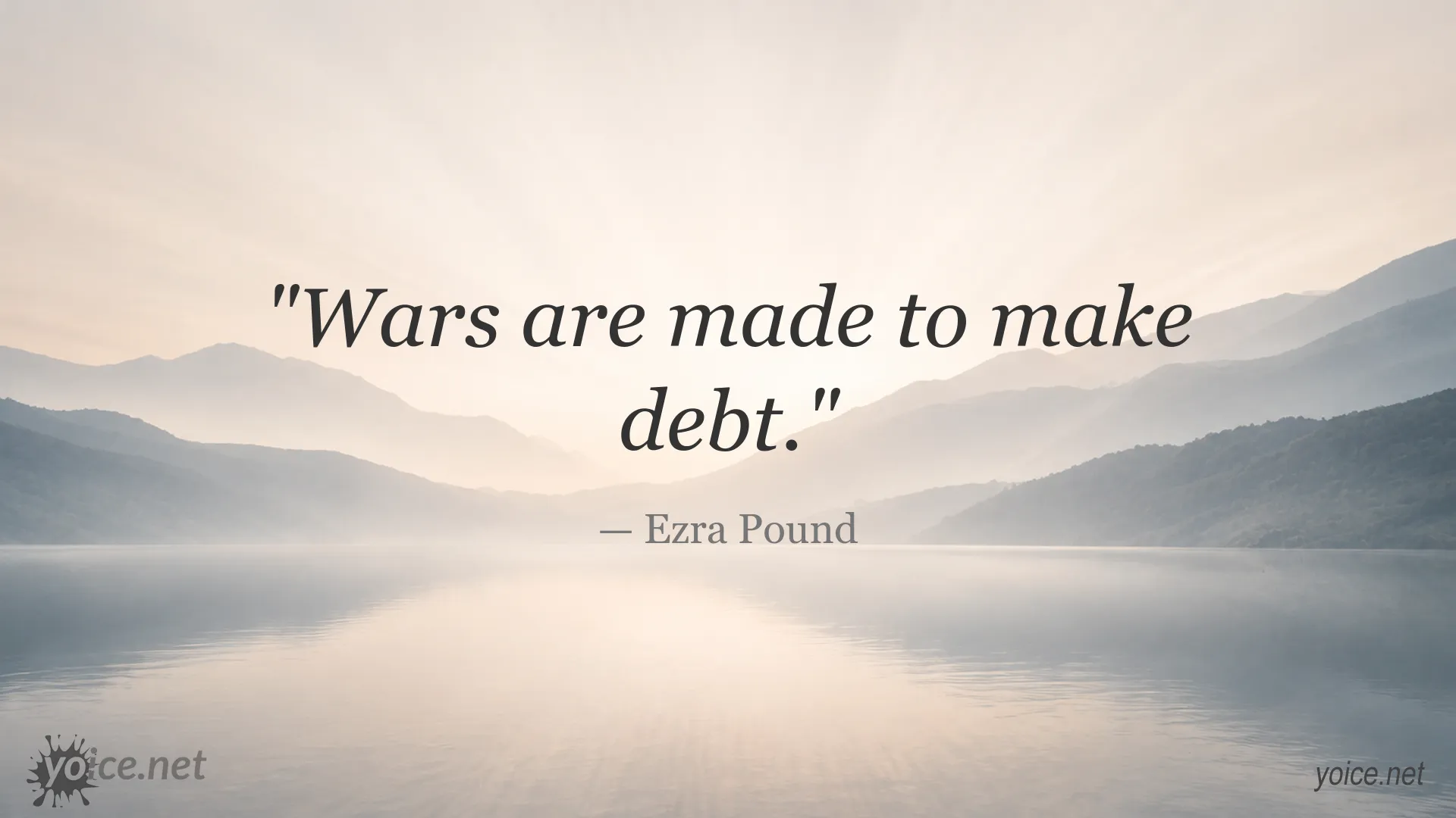 Quote image featuring Ezra Pound and the theme of wars and debt