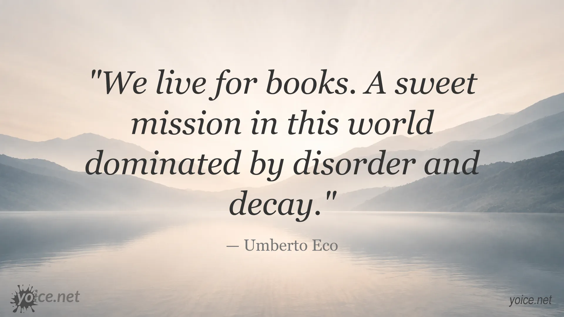 Inspirational book quote image by Umberto Eco