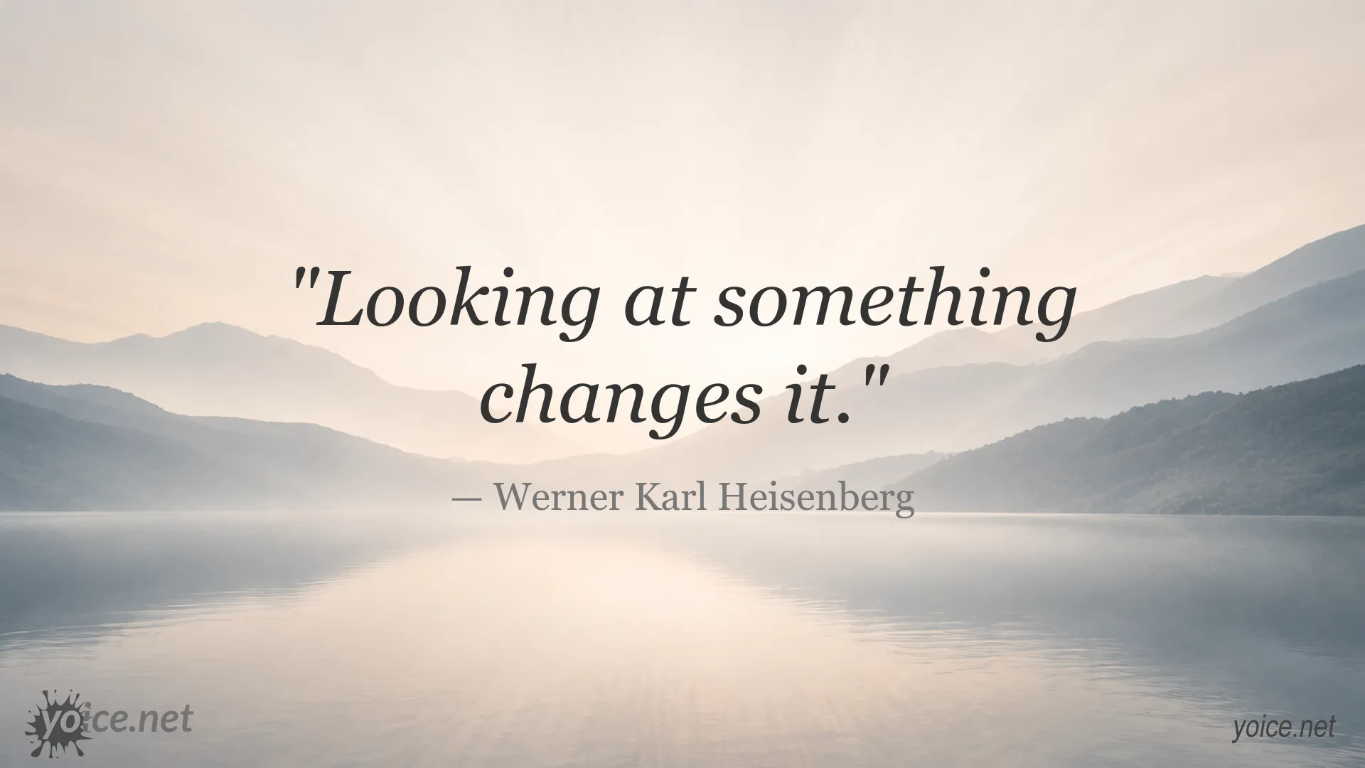 Inspirational quote image attributed to Werner Karl Heisenberg