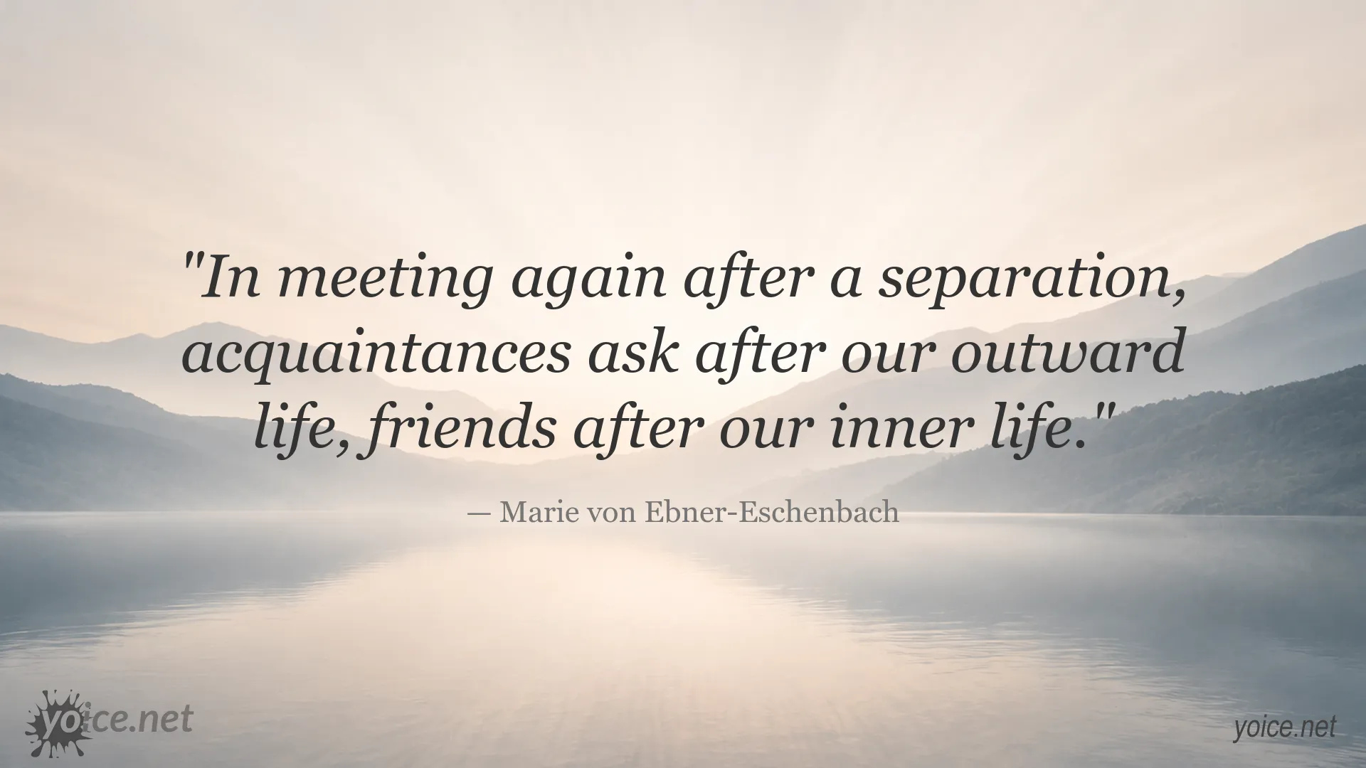 When We Meet Again quote by Marie von Ebner-Eschenbach