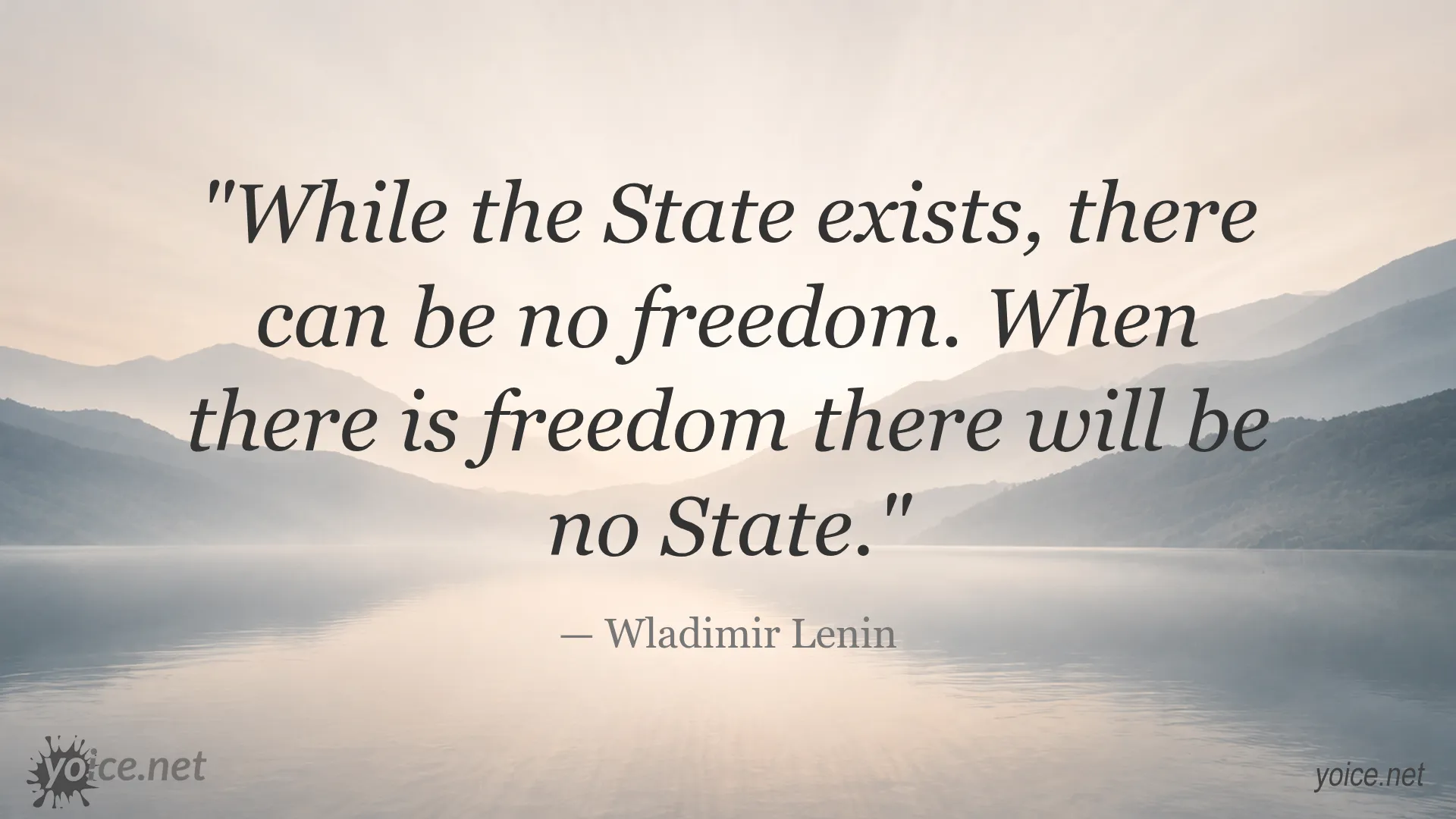 Quote about freedom and state by Wladimir Lenin