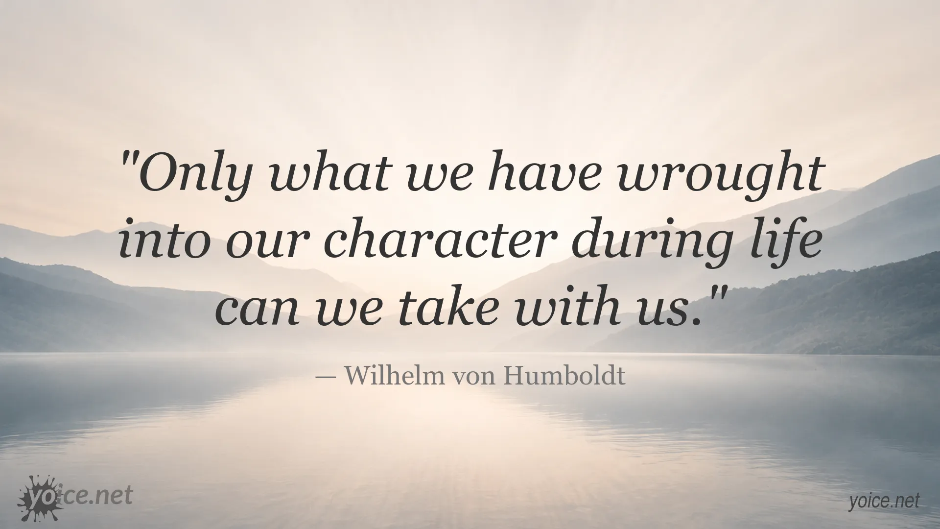 Inspirational quote image attributed to Wilhelm von Humboldt about character
