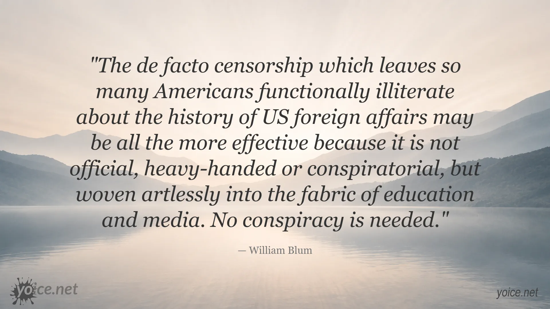 Quote graphic featuring William Blum on censorship and US foreign policy