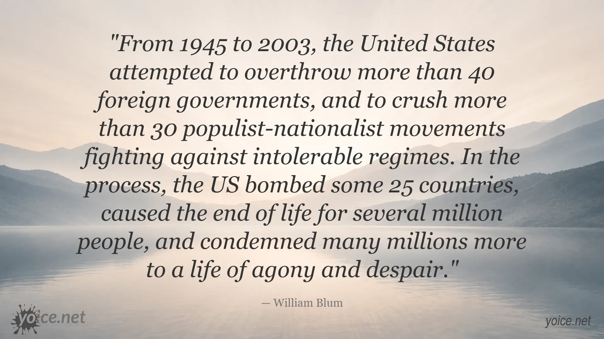 William Blum quote about US foreign policy and international interventions