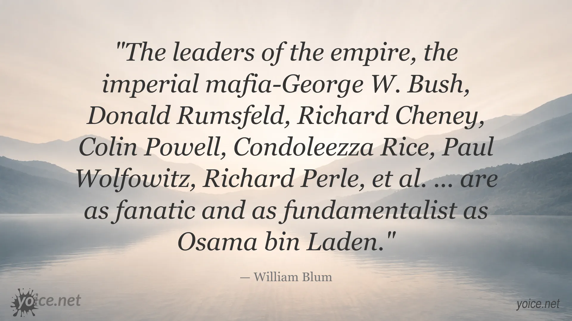 William Blum quote about US leadership and fundamentalism