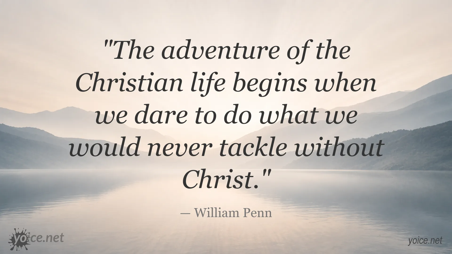 Inspirational Christian life quote by William Penn