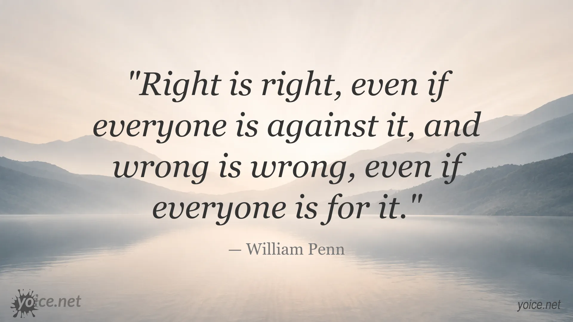 William Penn quote image about standing by what is right and wrong