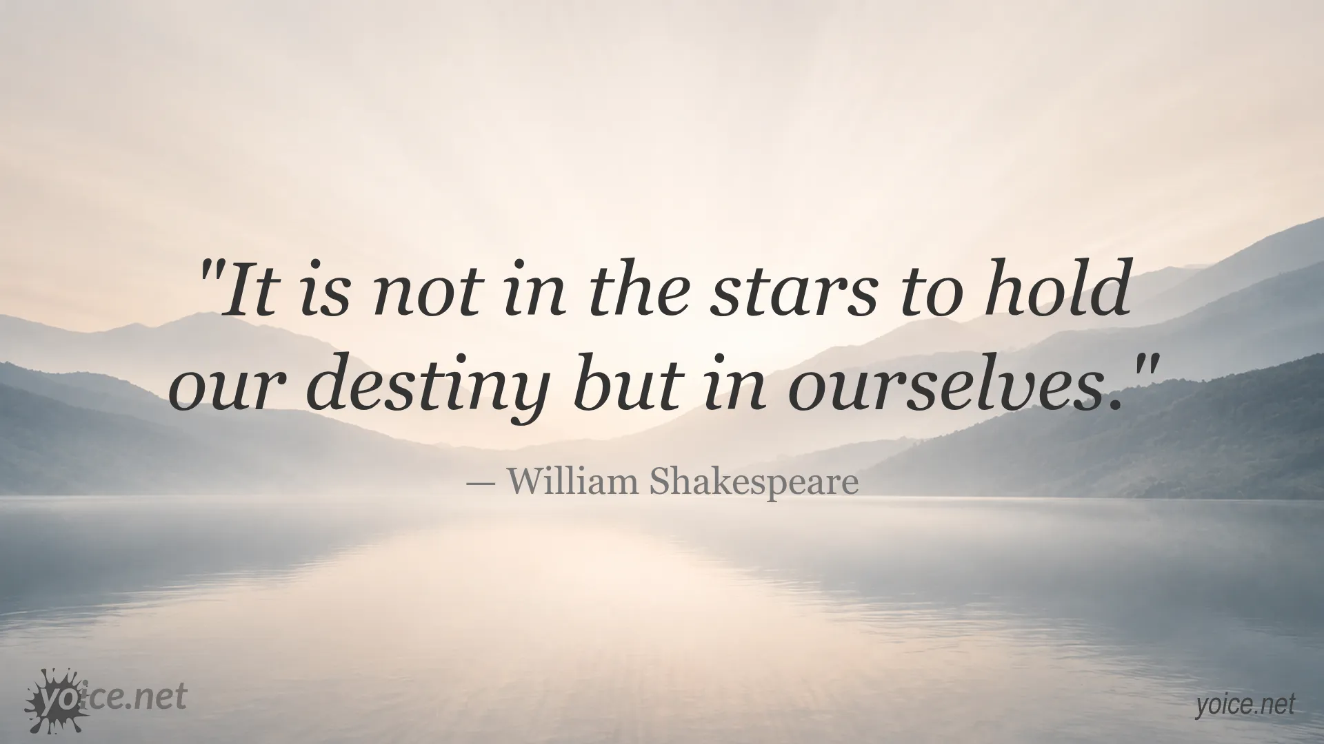 Inspirational quote about destiny by William Shakespeare