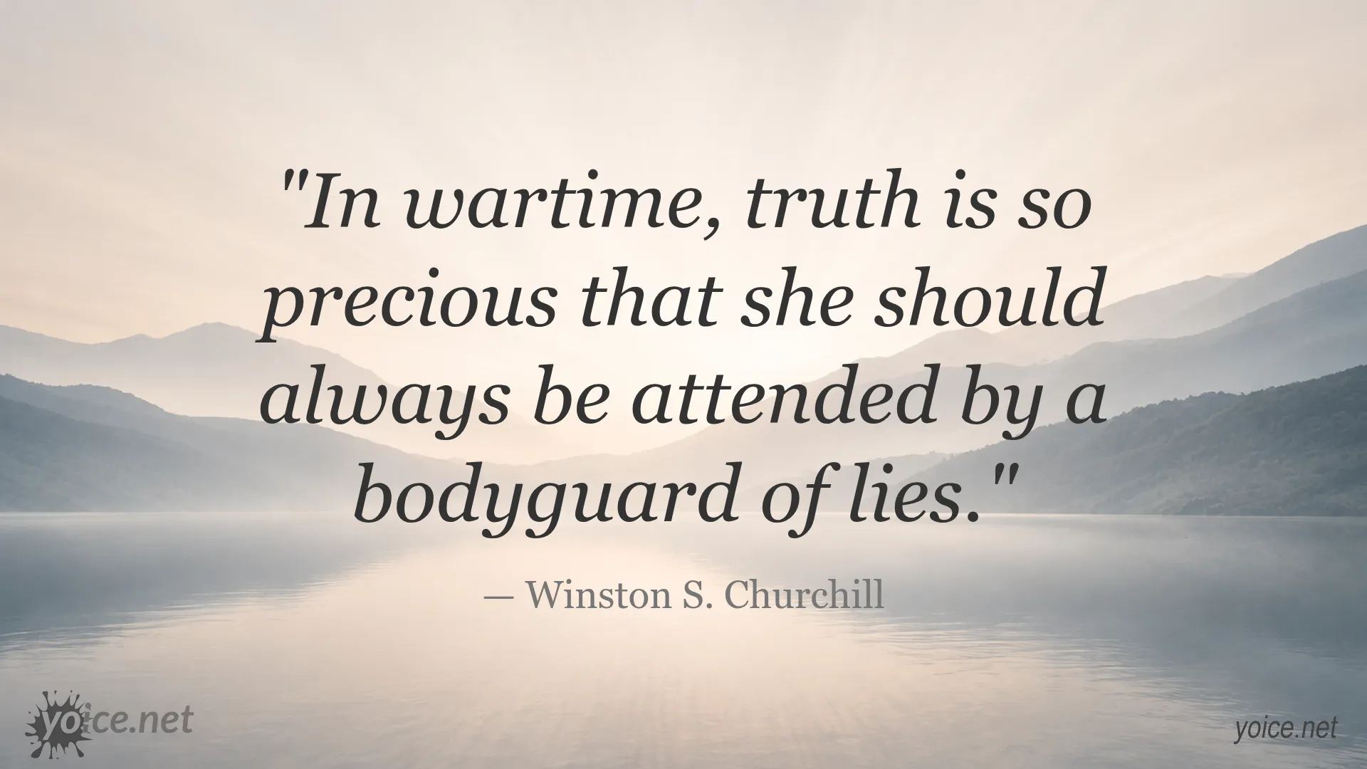 Winston S. Churchill quote about truth being protected by lies in wartime
