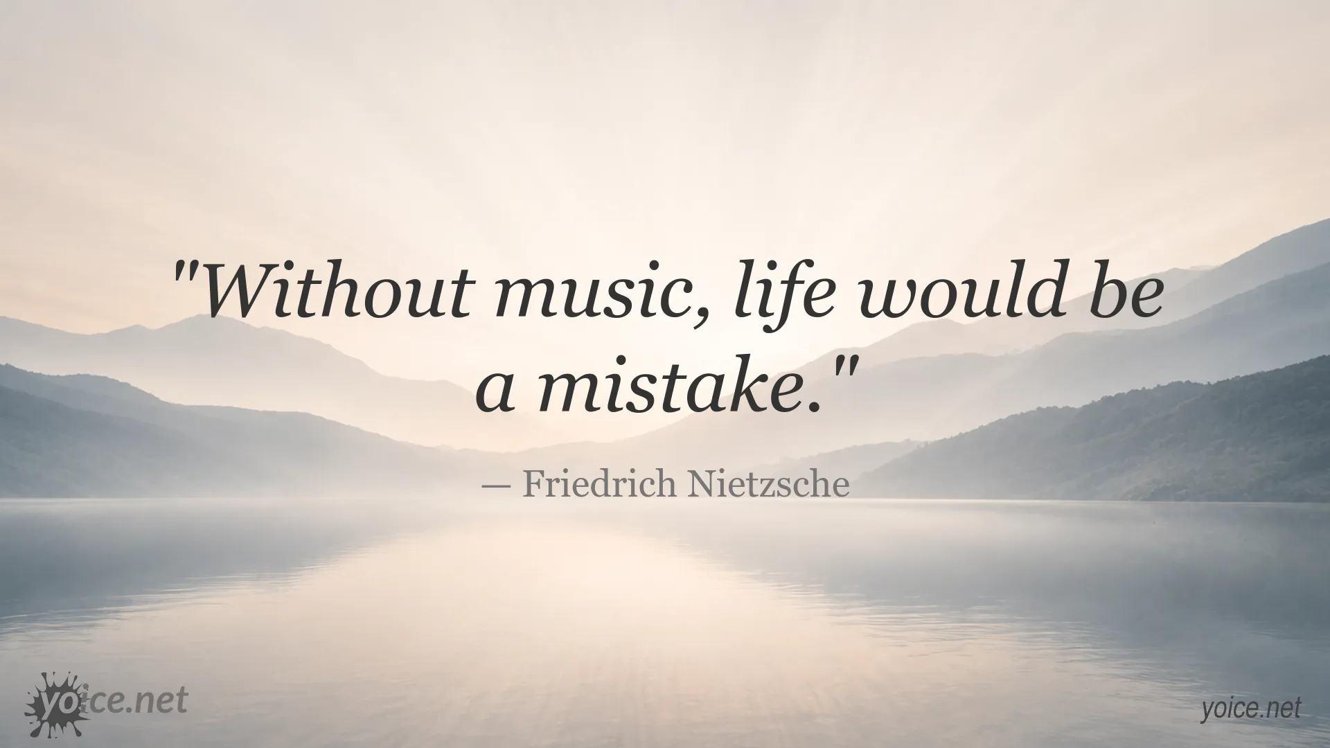 Inspirational Friedrich Nietzsche quote about the importance of music in life