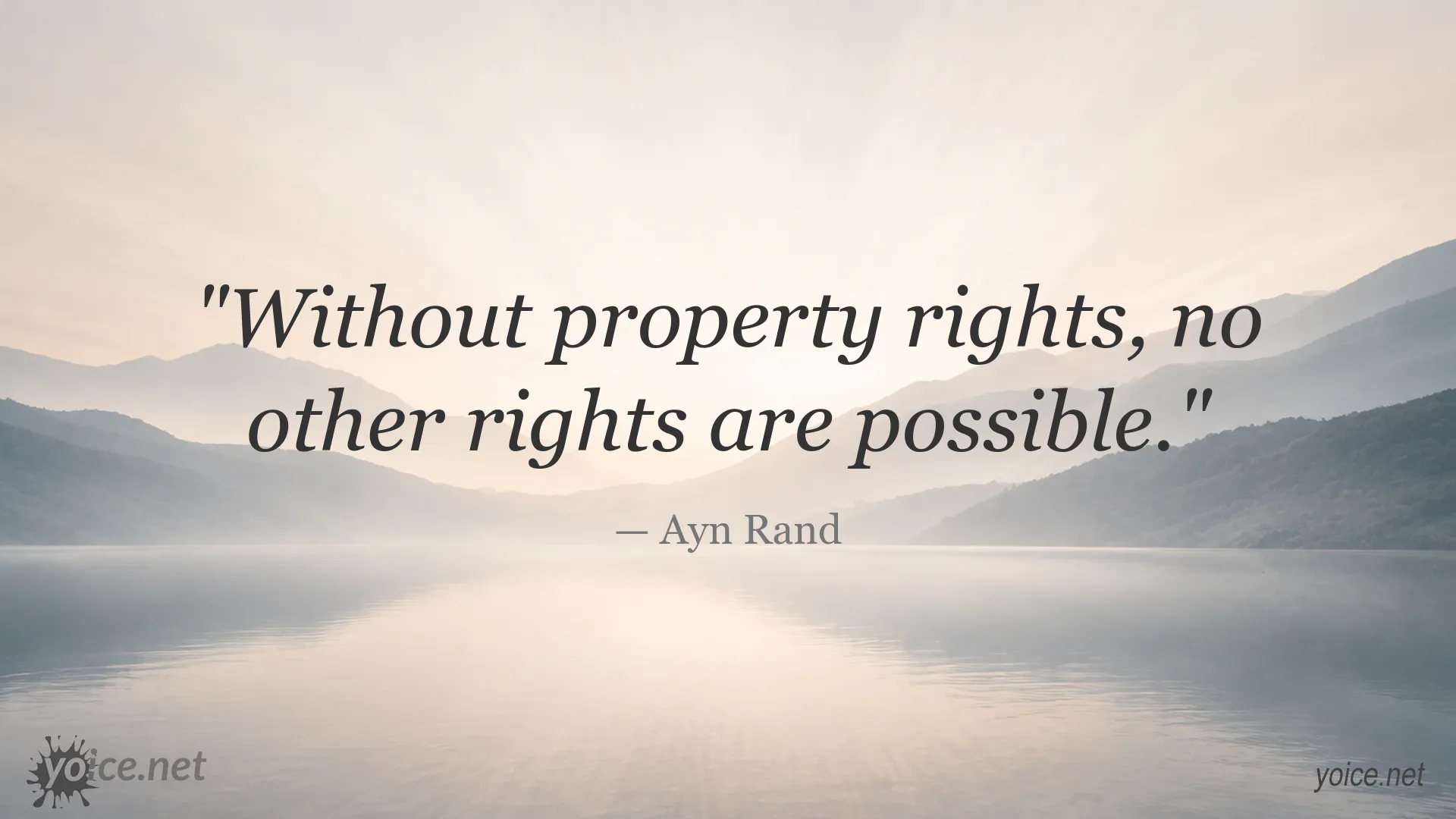Ayn Rand quote about the importance of property rights