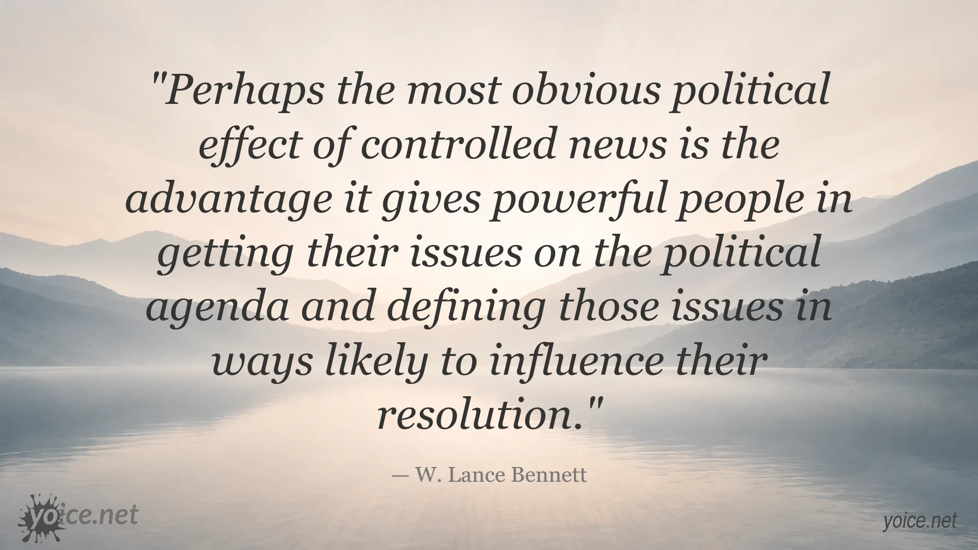 Quote about controlled news influence in politics by W. Lance Bennett