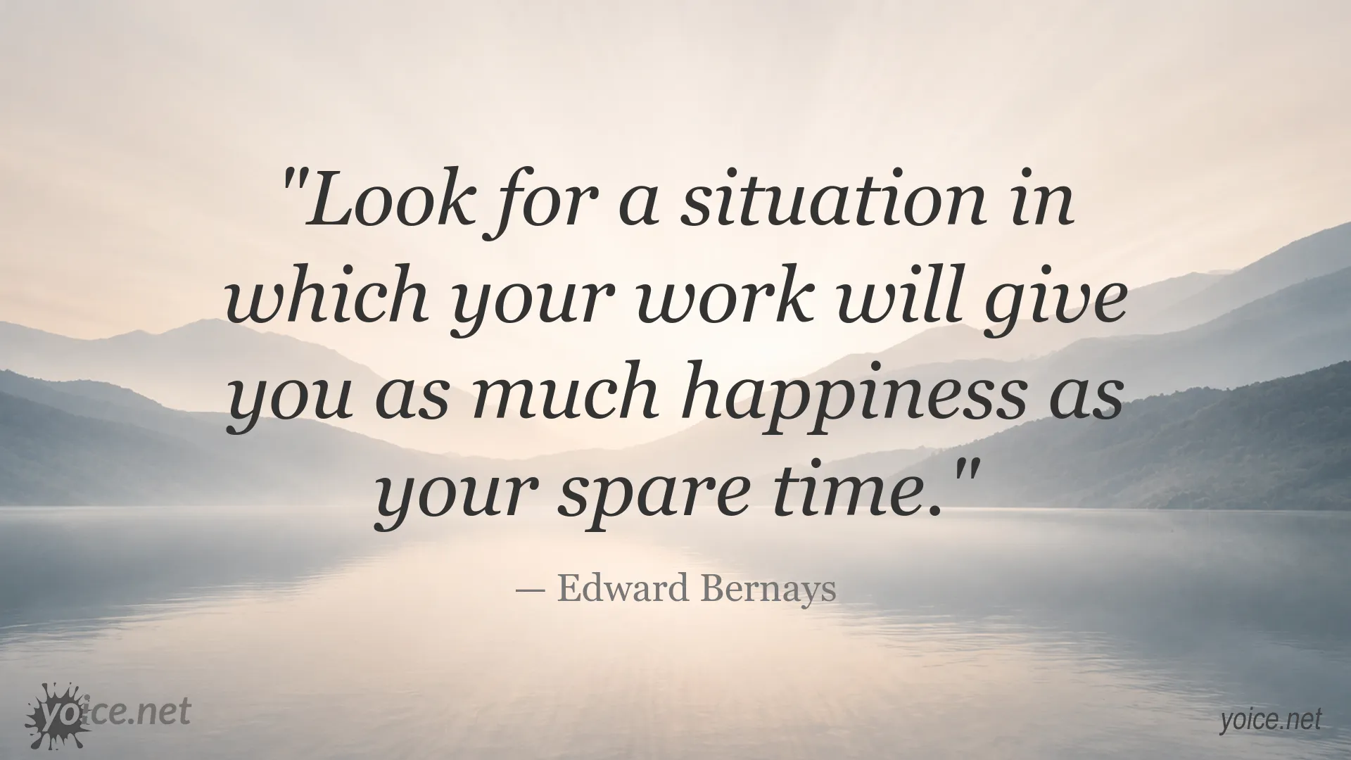 Work and Happiness in Harmony quote image by Edward Bernays