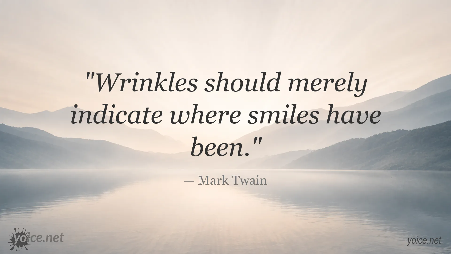 Mark Twain quote image about wrinkles, smiles, and the joy of life