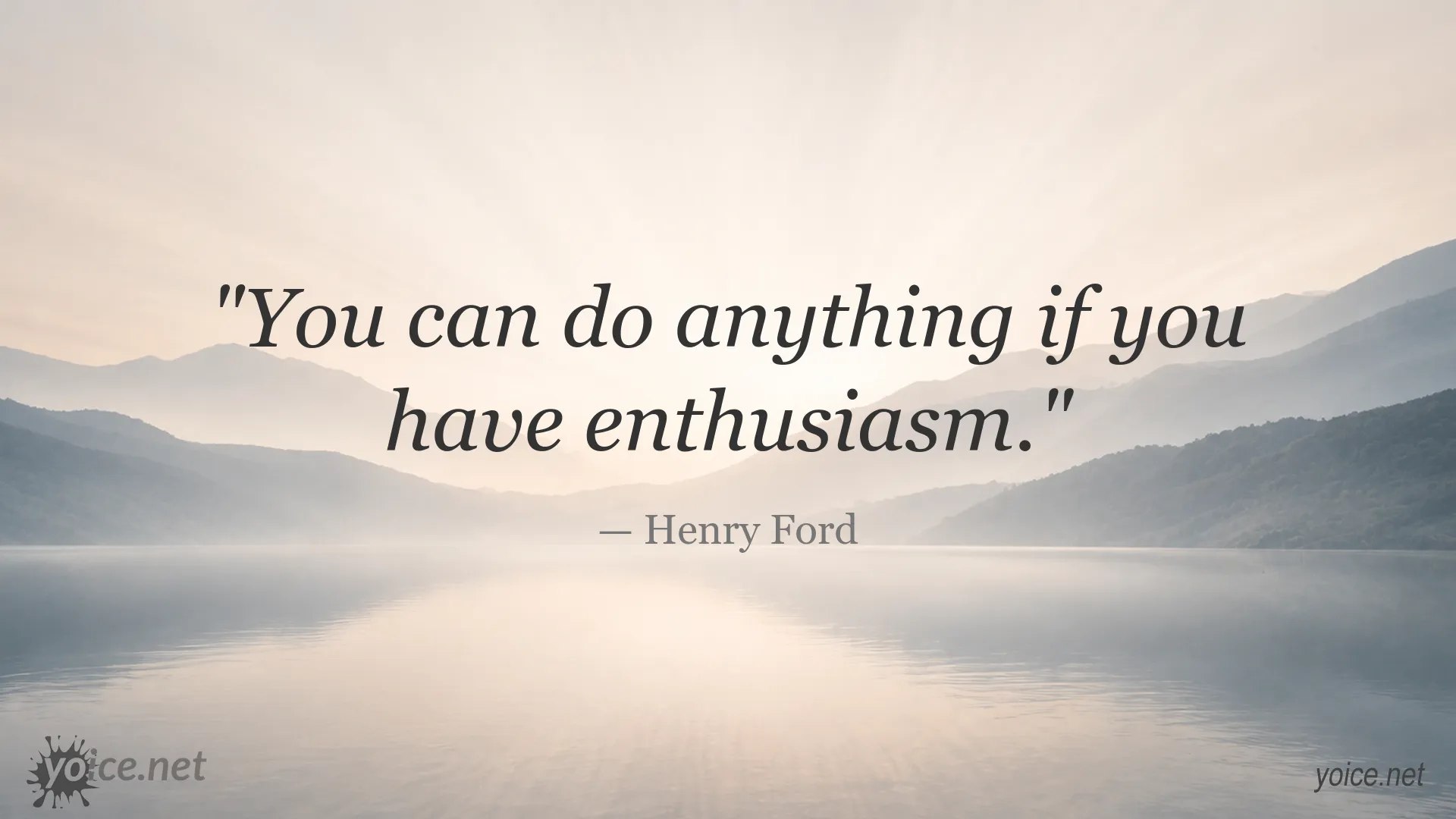 Inspirational quote image featuring a quote by Henry Ford about achieving anything with enthusiasm