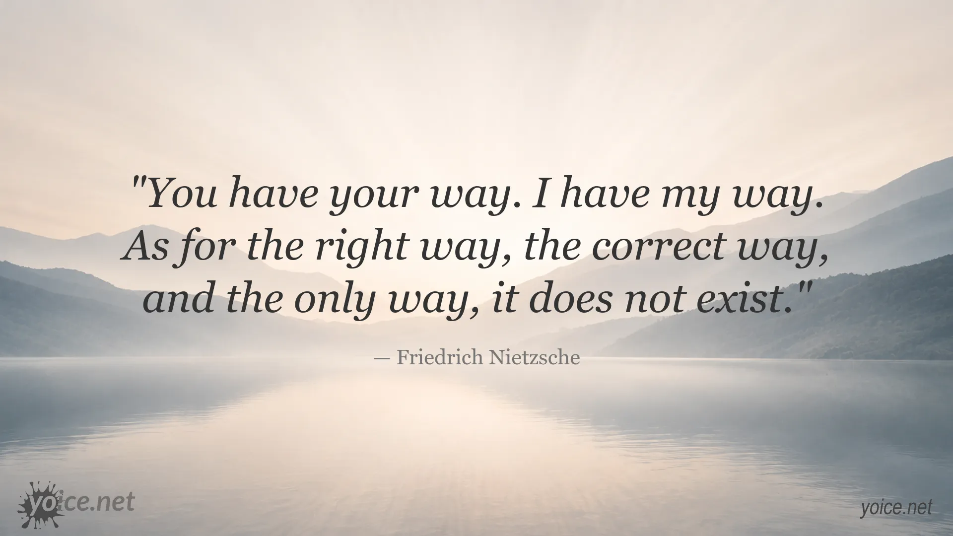 Friedrich Nietzsche quote image about having your own way